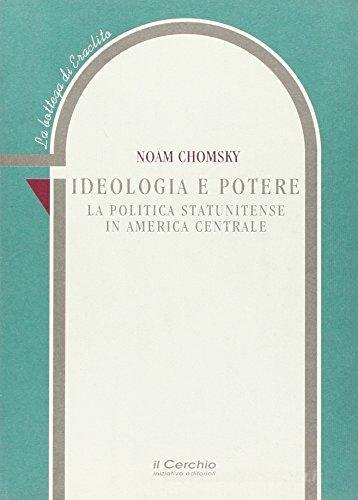 La quinta libertà: ideologia e potere. La politica estera statunitense in America latina di Noam Chomsky edito da Il Cerchio
