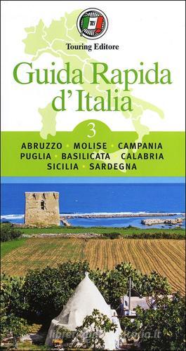 Guida rapida d'Italia vol.3 edito da Touring