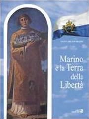 Marino e la terra della libertà di Giancarlo D'Orazio edito da Aiep