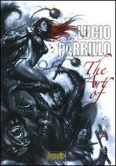 The art of. Ediz. multilingue di Lucio Parrillo edito da Pavesio