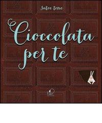 Cioccolata per te di Satoe Tone edito da Kite