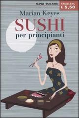 Sushi per principianti di Marian Keyes edito da Sperling & Kupfer
