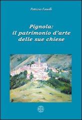 Pignola. Il patrimonio delle sue chiese di Patrizia Fanelli edito da Erreciedizioni