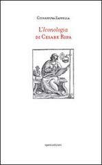 L' iconologia di Cesare Ripa. Notizie, confronti e nuove ricerche di Giuseppina Zappella edito da Opera Edizioni (Salerno)