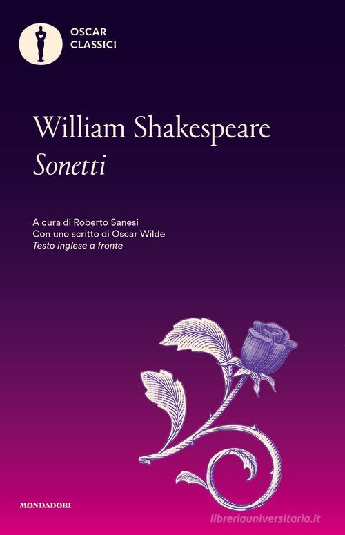Sonetti. Testo inglese a fronte di William Shakespeare edito da Mondadori
