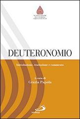 Deuteronomio. Introduzione, traduzione e commento edito da San Paolo Edizioni
