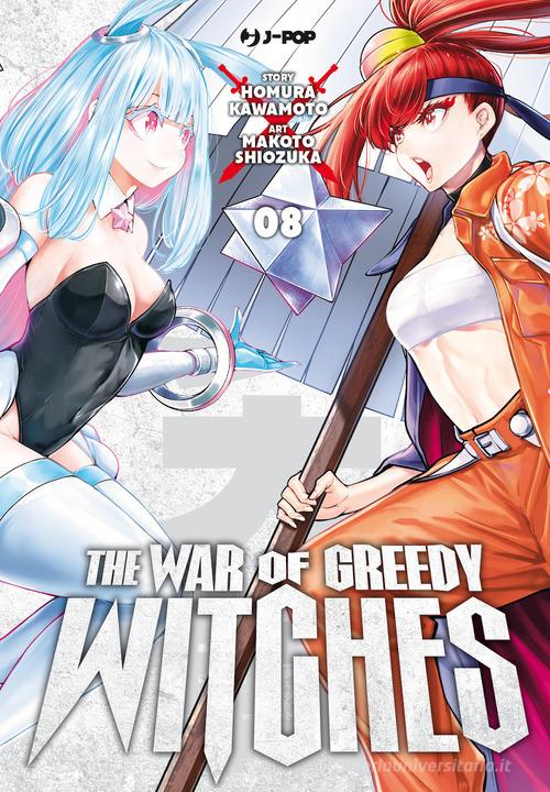 The war of greedy witches vol. 8 di Homura Kawamoto edito da Edizioni BD