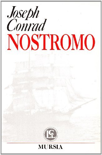 Nostromo di Joseph Conrad edito da Ugo Mursia Editore
