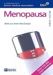 Menopausa di Anne MacGregor edito da Alpha Test