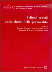 I diritti sociali come diritti della personalità edito da Edizioni Scientifiche Italiane