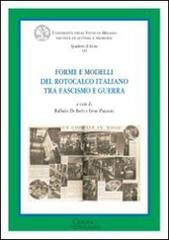 Forme e modelli del rotocalco italiano tra fascismo e guerra edito da Monduzzi