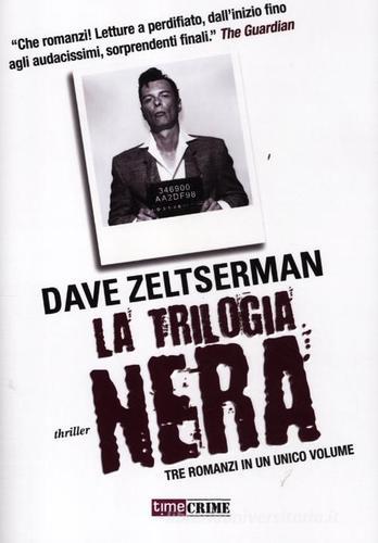 La trilogia nera di Dave Zeltserman edito da Time Crime