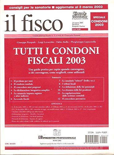 Tutti i condoni fiscali 2003 edito da Wolters Kluwer Italia