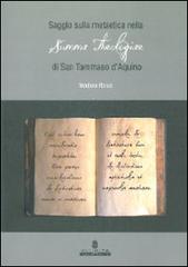 Saggio sulla Metaetica nella Summa Theologiae di San Tommaso d'Aquino di Teodora Rossi edito da Angelicum University Press