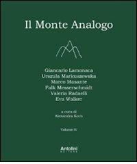 Il monte analogo. Ediz. italiana e tedesca vol.4 edito da Antolini