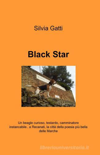 Black star di Silvia Gatti edito da Pubblicato dall'Autore