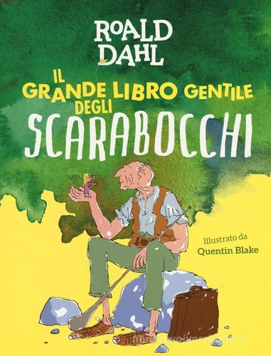 Il grande libro gentile degli scarabocchi. Ediz. a colori di Roald Dahl edito da Magazzini Salani