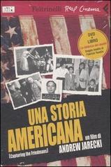 Una storia americana. DVD. Con libro di Andrew Jarecki edito da Feltrinelli