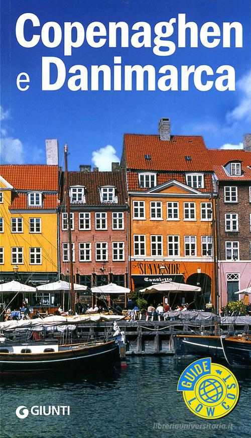 Copenaghen e Danimarca di Valerio Griffa edito da Giunti Editore