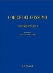 Codice del consumo. Commentario edito da CEDAM