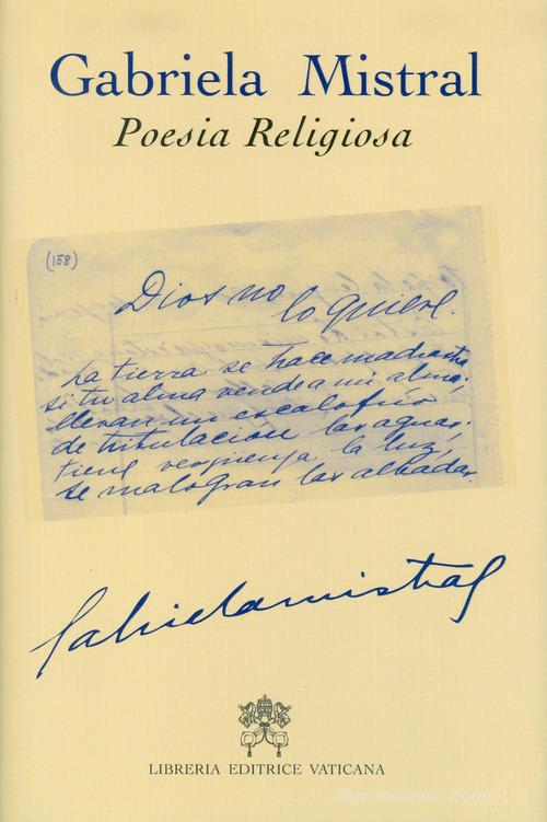 Poesia religiosa di Gabriela Mistral edito da Libreria Editrice Vaticana