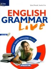 English grammar live. Grammatica esercizi certificazioni PET e FCE. Per le Scuole superiori. Con CD-ROM di Silvia Minardi, Sandra Fox edito da De Agostini Scuola