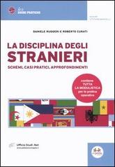 La disciplina degli stranieri. Schemi, casi pratici, approfondimenti di Daniele Ruggeri, Roberto Curati edito da Experta