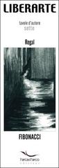 Fibonacci di Regal, Pasquale Napolitano edito da L'Arca e L'Arco