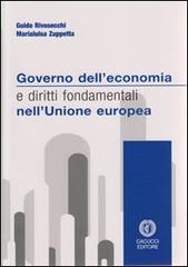 Governo dell'economia e diritti fondamentali nell'Unione Europea edito da Cacucci