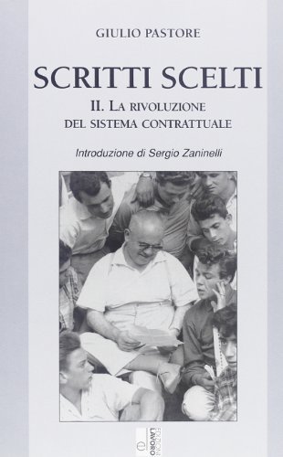 Scritti scelti vol.2 di Giulio Pastore edito da Edizioni Lavoro