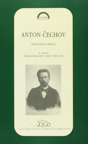 Anton Cechov. Antologia critica edito da LED Edizioni Universitarie