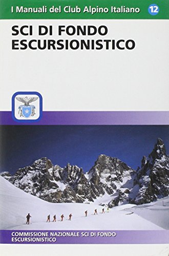 Manuale di sci di fondo escursionistico edito da CAI
