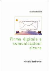 Firma digitale e comunicazioni sicure di Nicola Barberini edito da Duke Italia
