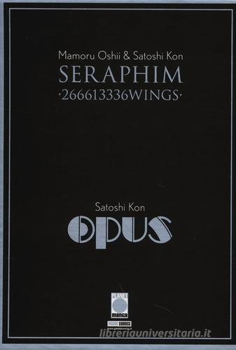 Seraphim-Opus di Satoshi Kon, Mamoru Oshii edito da Panini Comics