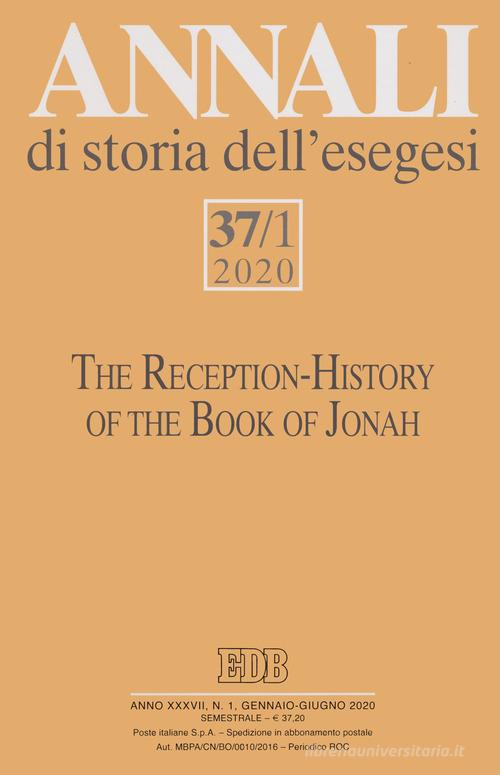 Annali di storia dell'esegesi (2020) vol.37.1 edito da EDB