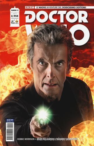 Doctor Who. Le nuove avventure del dodicesimo dottore vol.10 di Robbie Morrison edito da Lion