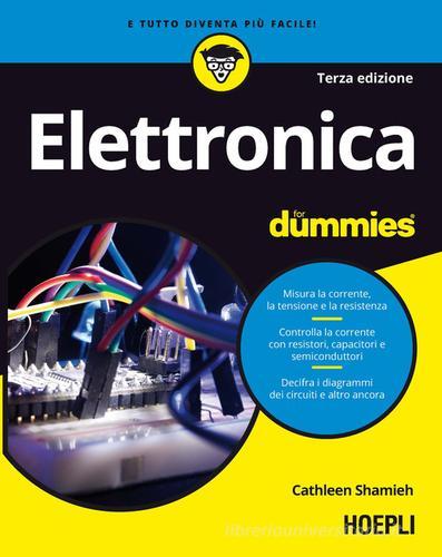 Elettronica for dummies di Cathleen Shamieh edito da Hoepli