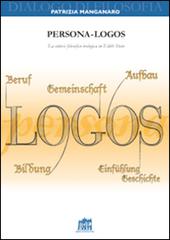 Persona-logos. La sintesi filosofico-teologica in Edith Stein di Patrizia Manganaro edito da Lateran University Press