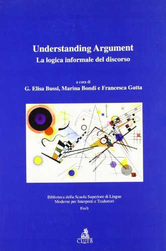 Understanding argument. La logica informale del discorso edito da CLUEB