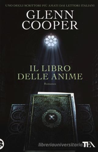 Il libro delle anime di Glenn Cooper edito da TEA