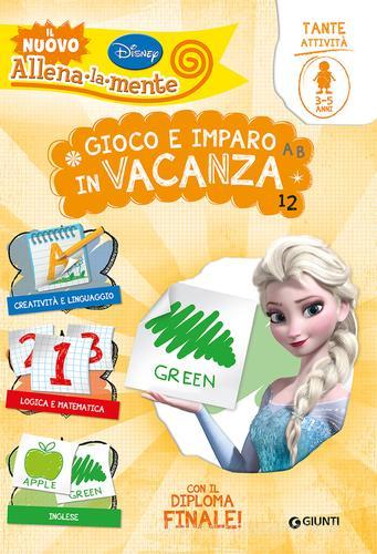 Gioco e imparo in vacanza edito da Disney Libri