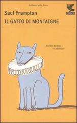 Il gatto di Montaigne di Saul Frampton edito da Guanda