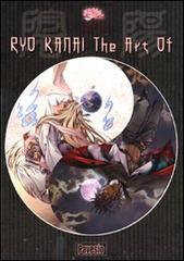 Ryo Kanai. The art of. Ediz. multilingue di Ryo Kanai edito da Pavesio