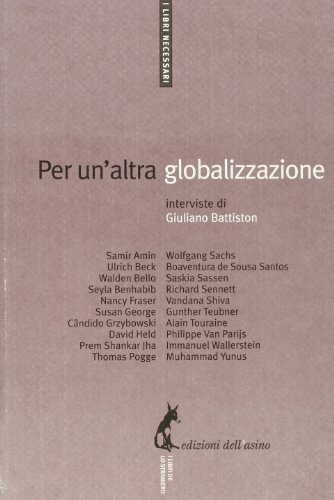 Un' altra globalizzazione. Istruzioni per l'uso di Giuliano Battiston edito da Edizioni dell'Asino