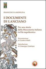I documenti di Lanciano. Per una storia della massoneria italiana in età napoleonica di Francesco Landolina edito da Tipheret