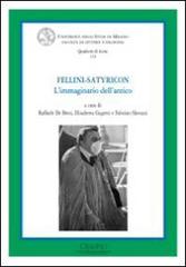 Fellini Satyricon. L'immaginario dell'antico edito da Monduzzi