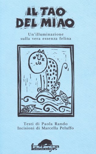 Il tao del miao di Paola Rando, Marcella Peluffo edito da Ugo Mursia Editore