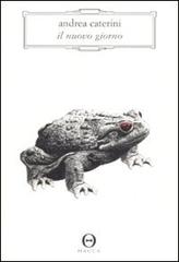 Libro Il nuovo giorno di Andrea Caterini di Hacca