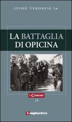 La battaglia di Opicina di Leone jr. Veronese edito da Luglio (Trieste)