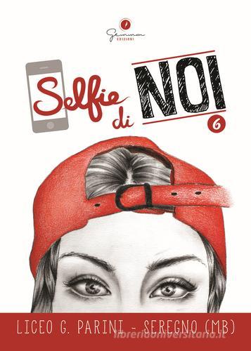 Libro Selfie di noi vol.6 di Gemma Edizioni
